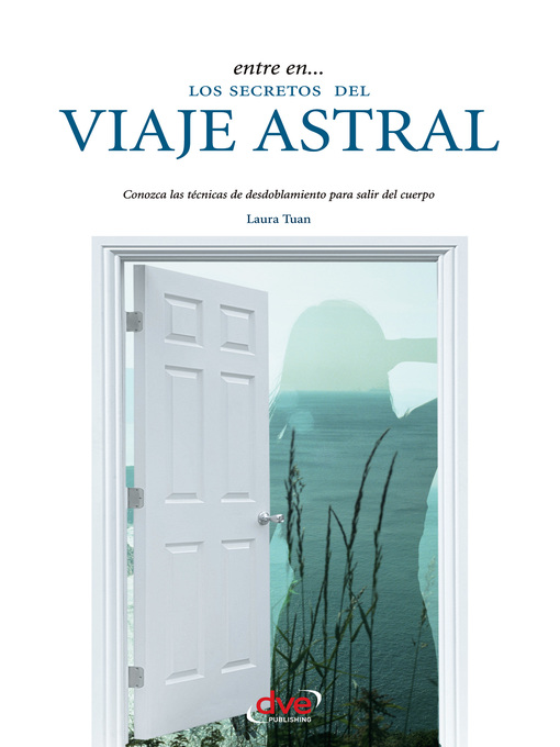 Title details for Entre en... los secretos del viaje astral by Laura Tuan - Available